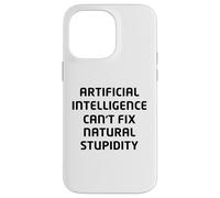 Funny Artificial Intelligence AI Sarcasm Design - Humor Case for iPhone 14 Pro Max