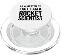 Funny - As A Matter Of Fact I Am A Rocket Scientist PopSockets PopGrip for MagSafe
