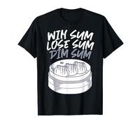 Funny Asian Chinese Proverb Win Sum Lose Sum Dim Sum Dimsum T-Shirt