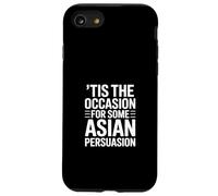 Funny Asian Persuasion Saying Humor Case for iPhone SE (2020) / 7/8