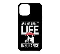 Funny Ask Me About Life Insurance Saying Agent Case for iPhone 12 Pro Max