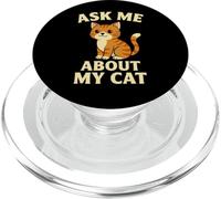 Funny Ask Me About My Cat Humor Design PopSockets PopGrip for MagSafe