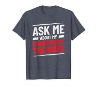 Funny Ask Me About My Conspiracy Theories T-Shirt, Men, Heather Blue, 3X-Large