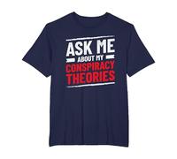 Funny Ask Me About My Conspiracy Theories T-Shirt, Men's Big and Tall, Navy Blue, 3X Tall