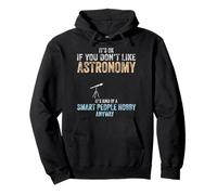 Funny Astronomer Astrophysics Smart People Hobby Astronomy Pullover Hoodie