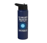 Funny Astronomy Joke Pluto Planet Science Nerd Humor Galaxy Stainless Steel Insulated Water Bottle