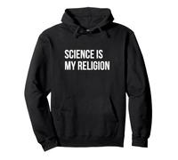 Funny Atheist - Science Is My Religion Pullover Hoodie