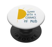Funny ATV Quad Saying, Sunny with a Chance of Mud PopSockets Adhesive PopGrip