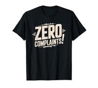 Funny Audiologist Zero Complaints Hearing Pun Humor T-Shirt
