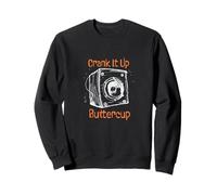 Funny Audiophile Humor for Music Lover Crank it up Buttercup Sweatshirt