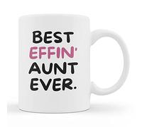 Funny Aunt Gift Coffee Mug - Best Effin Aunt Ever - Auntie Mug for Birthdays/Christmas - Joke Aunt Mug