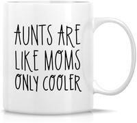 Funny Aunt Gift Mug - "Aunts are Like Moms Only Cooler" 11 Oz Ceramic Drinking Cup - Best Aunt Ever, Birthdays/Holidays/Thank You Gift for Auntie