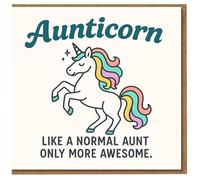 Funny Aunticorn Birthday Card for Aunt - Cute Unicorn with Rainbow Mane - 'Like a Normal Aunt, Only More Awesome'