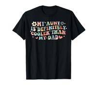 Funny Auntie My Aunt Is Definitely Cooler Than My Dad T-Shirt