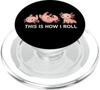 Funny Axolotl This Is How I Roll Animal Lover Boys Girls Kid PopSockets PopGrip for MagSafe