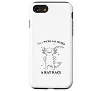 Funny Axolotl We're All Weird Quote Design Case for iPhone SE (2020) / 7/8