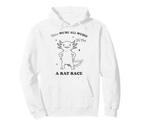 Funny Axolotl We're All Weird Quote Design Pullover Hoodie
