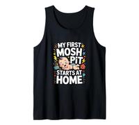 Funny Baby My First Mosh Pit Starts At Home Tank Top