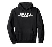 Funny Bachelorette Raunchy Kiss Me Embarrassing Pullover Hoodie