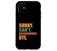 Funny Backgammon Sorry Can't Backgammon Board Game Mens Boys Case for iPhone 11