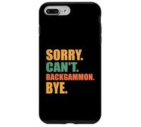 Funny Backgammon Sorry Can't Backgammon Board Game Mens Boys Case for iPhone 7 Plus/8 Plus