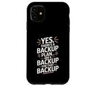 Funny Backup Plan for the Backup Wedding Planner Case for iPhone 11