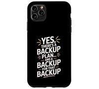 Funny Backup Plan for the Backup Wedding Planner Case for iPhone 11 Pro Max