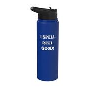 Funny Bad Spelling Sarcastic I Spell Reel Good Stainless Steel Insulated Water Bottle