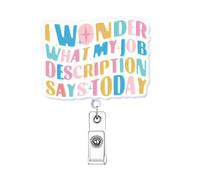 Funny Badge Reel Retractable, Cute Nurse Gifts, Fun Nursing Badge Holder, I Wonder What My Job Description Says Today Healthcare Medical RN CNA PCT LPN Nursing Student Badge Clip ID Card Accessorie