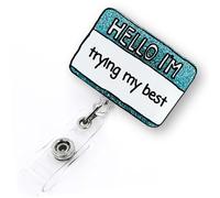 Funny Badge Reel Retractable for Nurse Doctor RN LPN Healthcare Worker & Nursing Student | Hello I'm Trying My Best Name Badge Holder with Alligator Clip & 24” Durable Nylon Retractable Cord | Acrylic