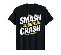 Funny Badminton Pun Smash Crash Humor Sport Player Wordplay T-Shirt