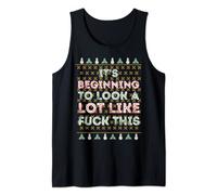 Funny Bah Humbug It's Beginning To Look A Lot Like Fuck This Tank Top