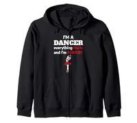 Funny Ballet Dancer Everything Hurts I'm Hungry Zip Hoodie