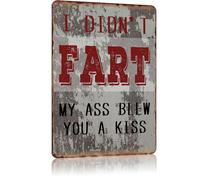 Funny Bar Garage Sign Vintage Metal Signs Sarcastic Man Cave Decor Bathroom Tin Sign I Didn't Fart My Ass Blew You A Kiss Home Beer Sign 8x6 Inch