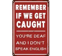 Funny Bar Signs Remember If We Get Caught Vintage Metal Tin Sign Outdoor Accessories Decor Street Garage Shop Car Sign For Bedroom Art Wall Decor 8"x12"