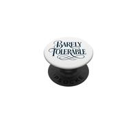 Funny Barely Tolerable Jane Austen Ornate Navy Lettering PopSockets Adhesive PopGrip