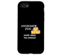 Funny Barn Hunt - Awesome Dog, Shame about the Handler Case for iPhone SE (2020) / 7/8
