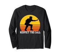 Funny Baseball Umpire, Respect The Call, Baseball Umpires Long Sleeve T-Shirt