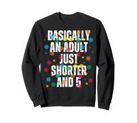 Funny Basically An Adult 5th Birthday Humour Kids Sweatshirt
