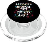 Funny Basically An Adult 7th Birthday Humour Kids PopSockets PopGrip for MagSafe
