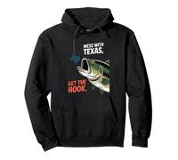 Funny Bass Fishing T-Shirt Mess With Texas Get The Hook Pullover Hoodie