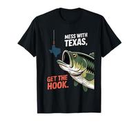 Funny Bass Fishing T-Shirt Mess with Texas Get The Hook T-Shirt