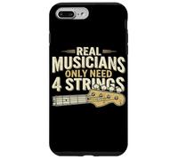 Funny Bass Player Real Musicians Only Need 4 Strings Bassist Case for iPhone 7 Plus/8 Plus