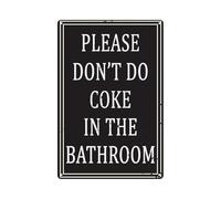 Funny Bathroom Rules Metal Tin Sign Vintage Home Decor "Please Don't Do Coke In The Bathroom" Funny Tin Sign - 12x8 Inch Man Cave, Dorm, Bar & Bathroom Humor Wall Decor