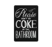 Funny Bathroom Rules Please Don't Drink Coke In The Bathroom Metal Tin Sign Kitchen Pub Home Bar Kitchen Coffee Man Cave Garage Wall Decor Art Tin Sign 8x12 Inch