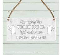 Funny Bathroom Sign - Changing Toilet Paper Won’t Cause Brain Damage - Humorous Hanging Plaque - Quirky Wall Decor for Home, Guest Bathroom, Airbnb, and Office (Small: 19 cm (H) × 9 cm (W))