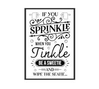 Funny Bathroom Sign Hilarious Quote 'If You Sprinkle when you Tinkle' Bathroom Rules Unframed A4 Print Poster Home Décor Gift Wall Decoration Printed on Premium 250 gsm Card