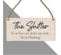 Funny Bathroom Sign - The Shitter Keep Flushing - Humorous Toilet Plaque - Quirky Rustic Hanging Wall Sign for Home, Guest Bathroom, Airbnb & Pub Toilets - Novelty Wooden Decor with Twine