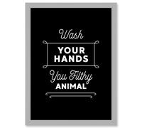 Funny Bathroom Wall Art Wash Your Hands You Filthy Animal Toilet Sign Bathroom Decor Artwork Framed Wall Art Print A4 Artery8 Light Grey One Size