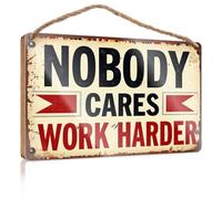 Funny Bathroom Wooden Hanging Nobody Cares Work Harder. Hanging Plaque Wooden Sign Front Door Decor(23X35CM)